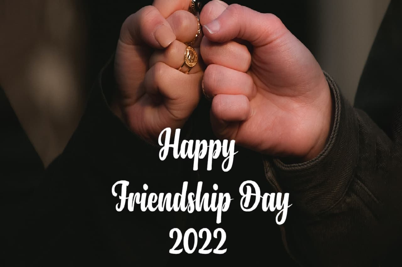 Friendship Day 2022 Wishes: फ्रेंडशिप डे पर दोस्तों को भेजें ये खास संदेश, रिश्ता बन जाएगा और भी गहरा