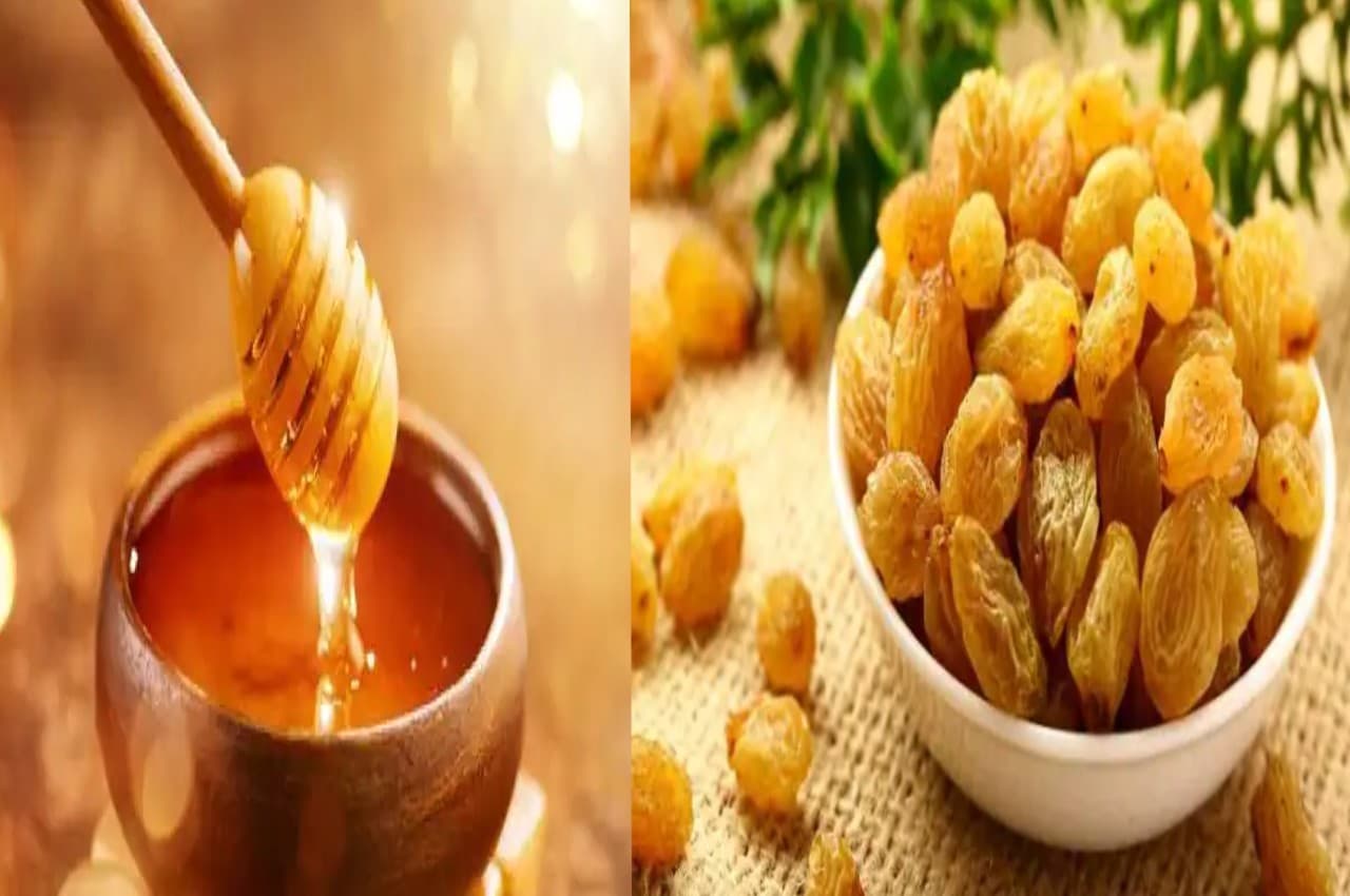 इस वक्त खाना चाहिए किशमिश और शहद, मिलेंगे ये चार जबरदस्त रामबाण फायदे