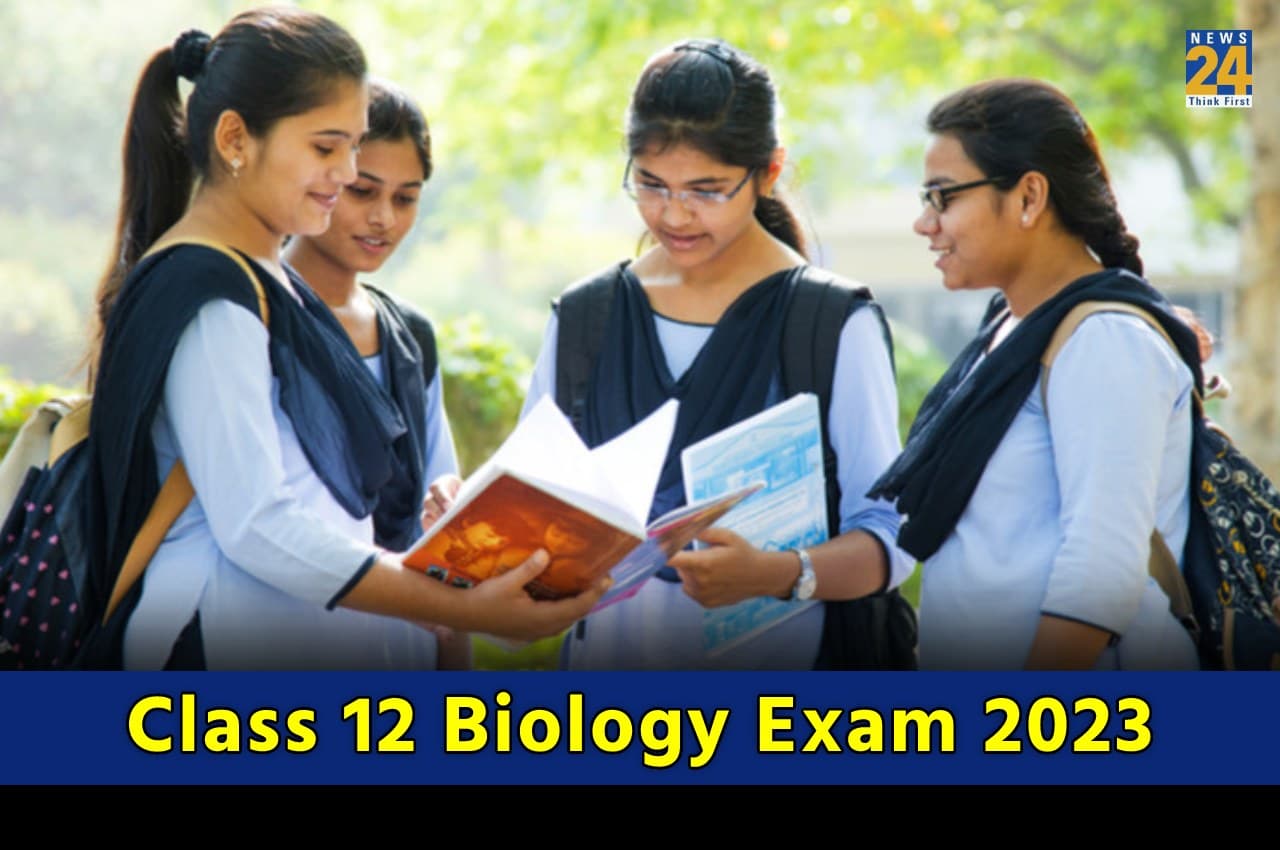 Class 12 Biology Exam 2023 Class 12 Biology Exam 2023