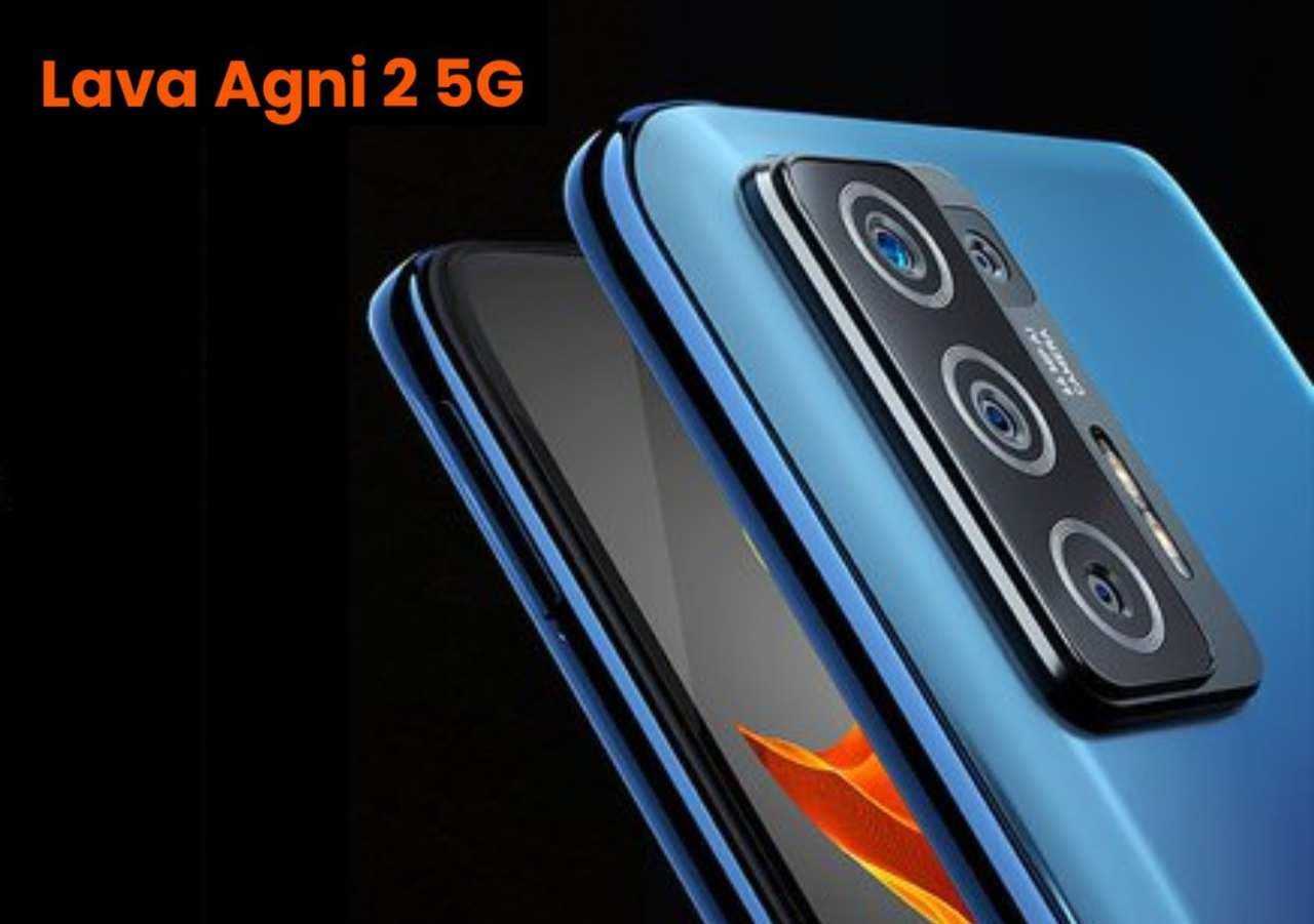 Lava Agni 2 5G जल्द हो सकता है लॉन्च, कंपनी के प्रेसिडेंट ने दिया इशारा!