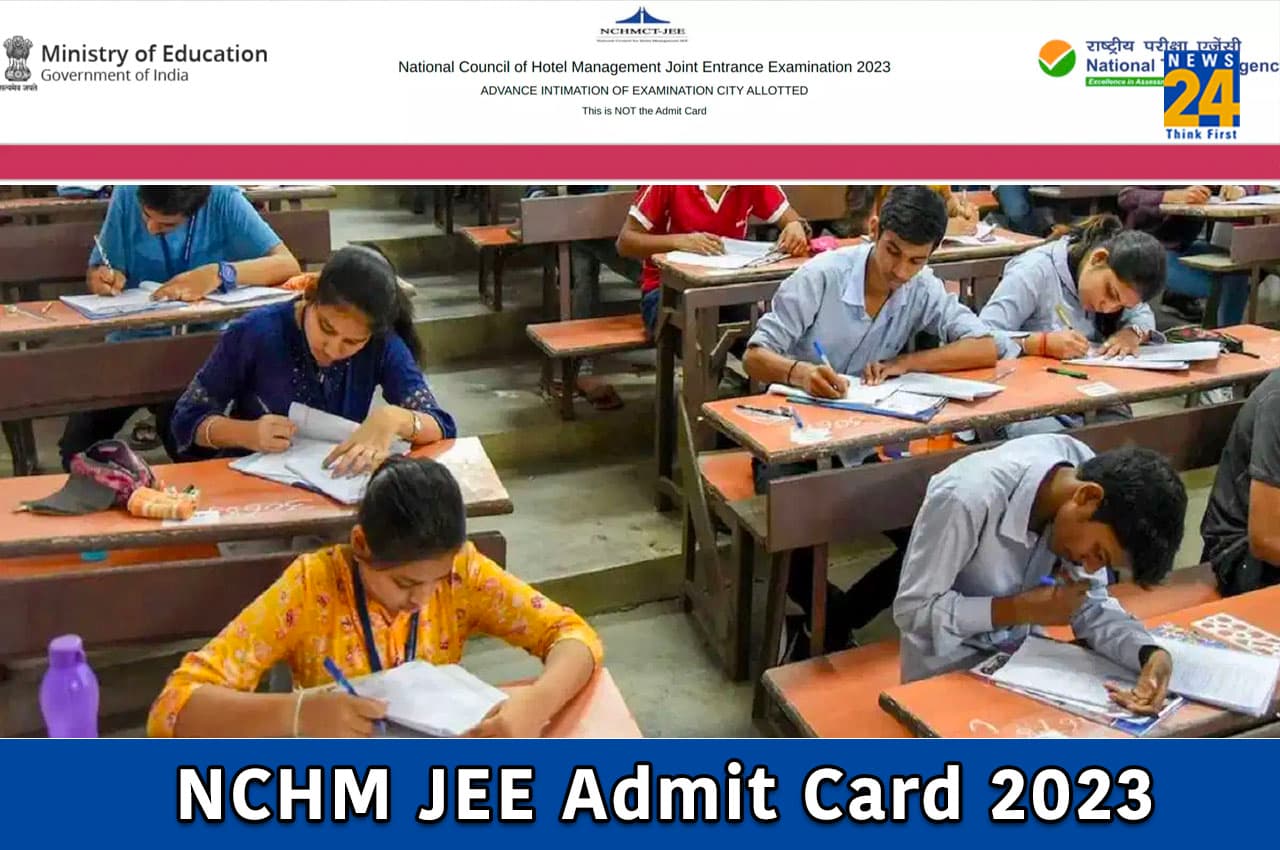 NCHM JEE Admit Card 2023 NCHM JEE Admit Card 2023