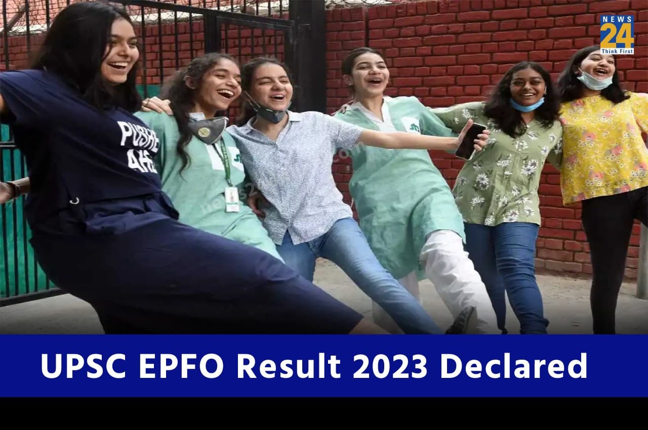 UPSC EPFO Result 2023 Declared UPSC EPFO Result 2023 Declared