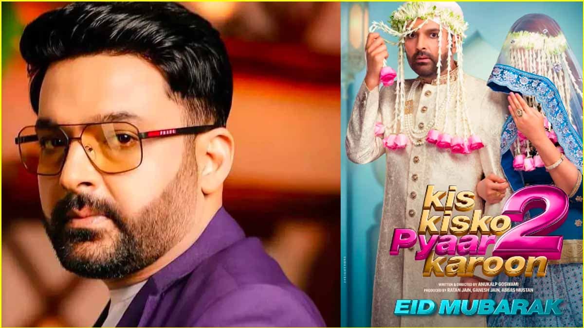 'किस किसको प्यार करूं 2' का फर्स्ट लुक आउट, कपिल शर्मा ने ईद पर दिया खास तोहफा