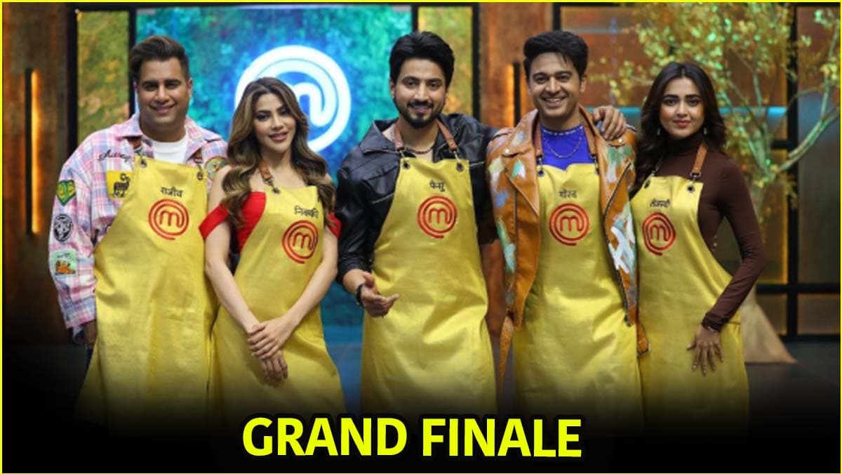 Celebrity MasterChef का आज होगा ग्रैंड फिनाले, कब और कहां देख सकते हैं शो? कितनी होगी प्राइज मनी?