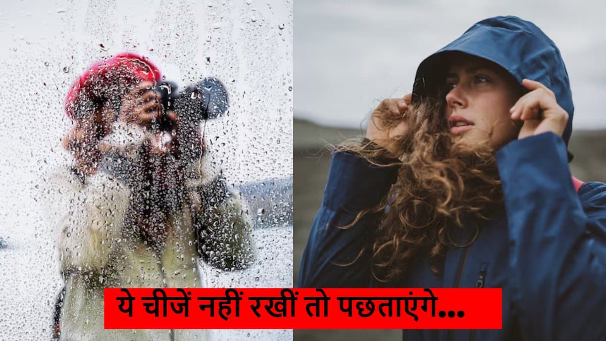 Monsoon Tips: मानसून ट्रिप पर जरूर साथ रखें ये चीजें, नहीं तो हो सकती है परेशानी