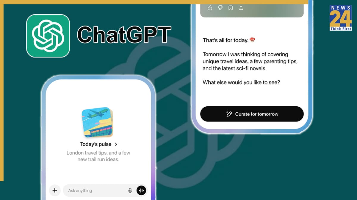 ChatGPT Pulse: आपका नया पर्सनल असिस्टेंट, याद दिलाएगा बर्थडे गिफ्ट, सजेस्ट करेगा रेस्टोरेंट, कैसे करेगा काम?