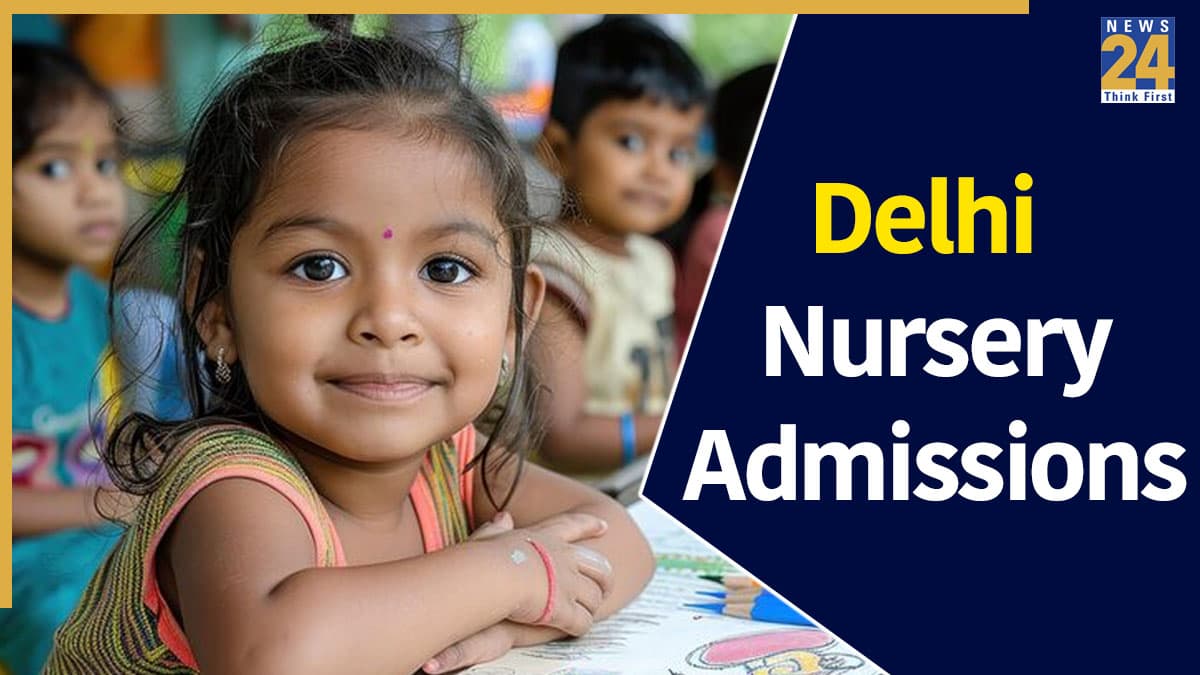 Delhi Nursery Admissions 2026-27: नर्सरी एडमिशन के ल‍िए आज से आवेदन शुरू, जानें कैसे होगा सिलेक्शन