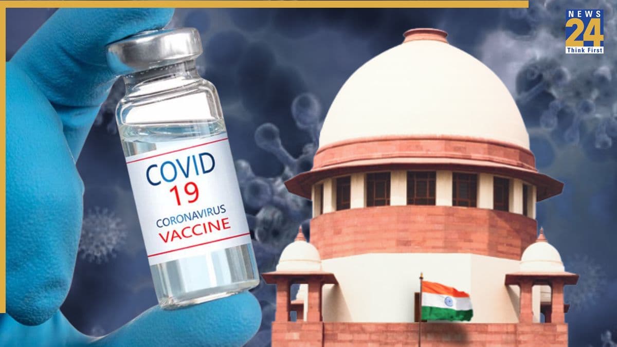 कोरोना वैक्सीन पर SC का बड़ा फैसला, साइड इफेक्ट को लेकर मुआवजा पॉलिसी बनाने का केंद्र सरकार को आदेश