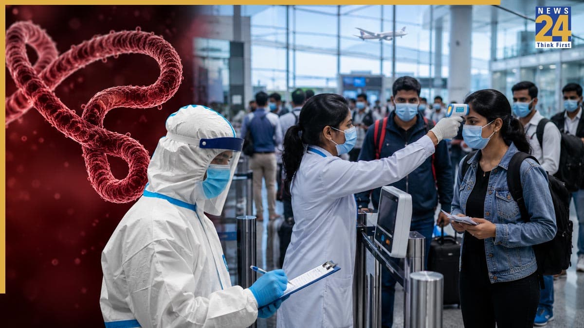 Ebola वायरस को लेकर एडवाइजरी, देश के सभी एंट्री पॉइंट्स पर होगी स्क्रीनिंग, सख्ती बरतने के निर्देश