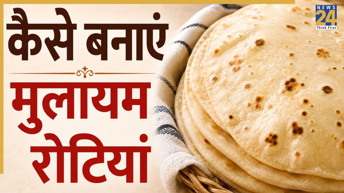 रूई जैसी मुलायम रोटी बनानी है तो आजमाकर देख लीजिए ये 6 हैक्स