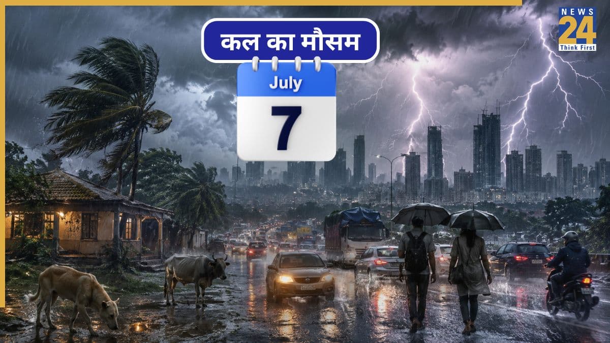 Kal Ka Mausam July 7: 21 राज्यों पर बरसने वाली है आफत! IMD ने जारी किया भारी बारिश और तेज आंधी का अलर्ट