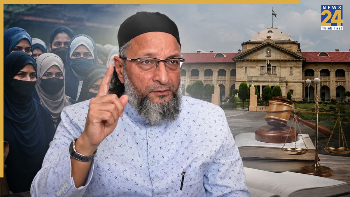 'जज हमारा धर्म तय नहीं करेंगे', हिजाब को लेकर इलाहाबाद हाई कोर्ट के फैसले पर फूटा ओवैसी का गुस्सा