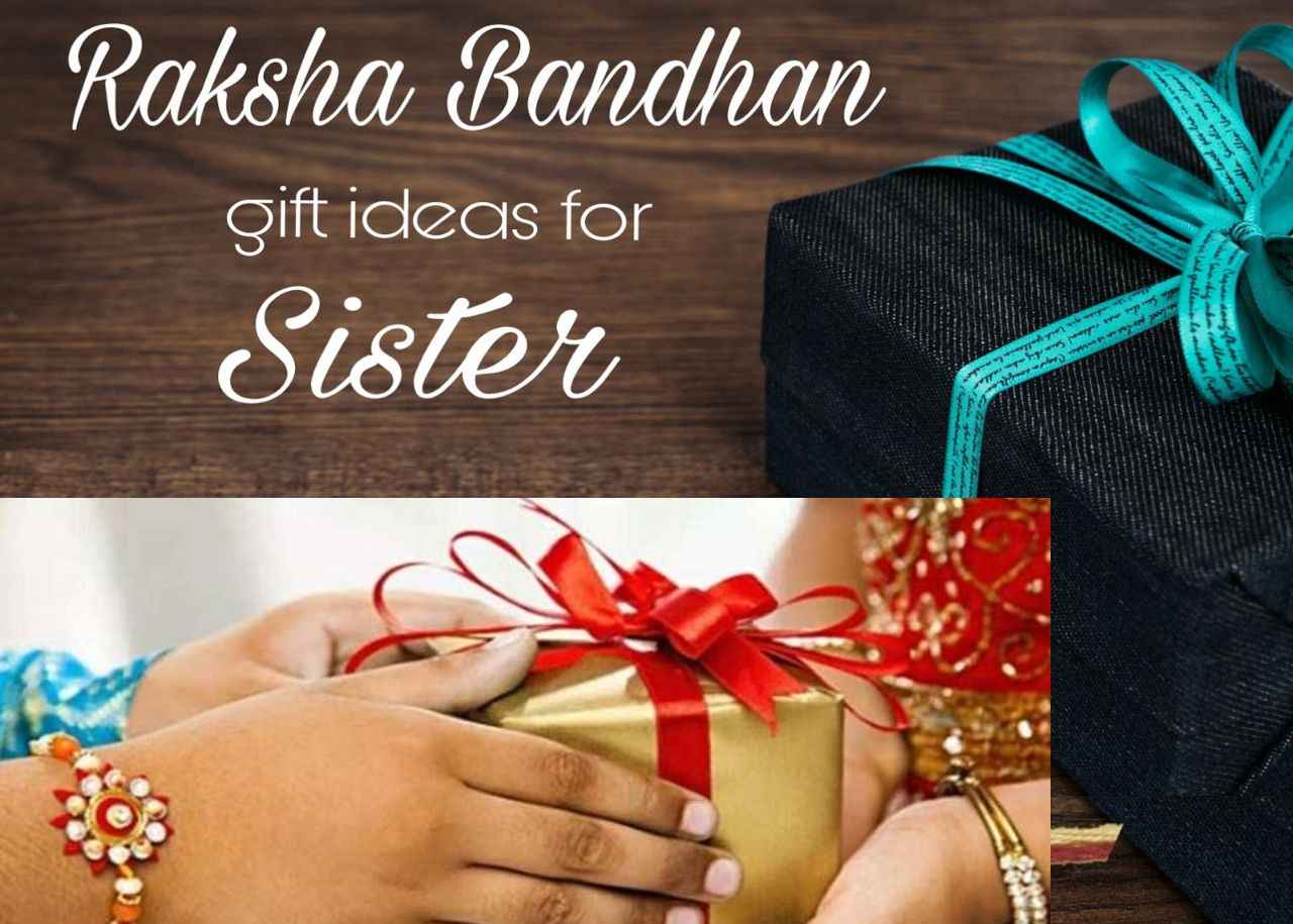 Raksha Bandhan Gifts 2022: इस रक्षाबंधन अपनी बहन को ये गिफ्ट्स देकर कर सकते हैं खुश! जानिए...