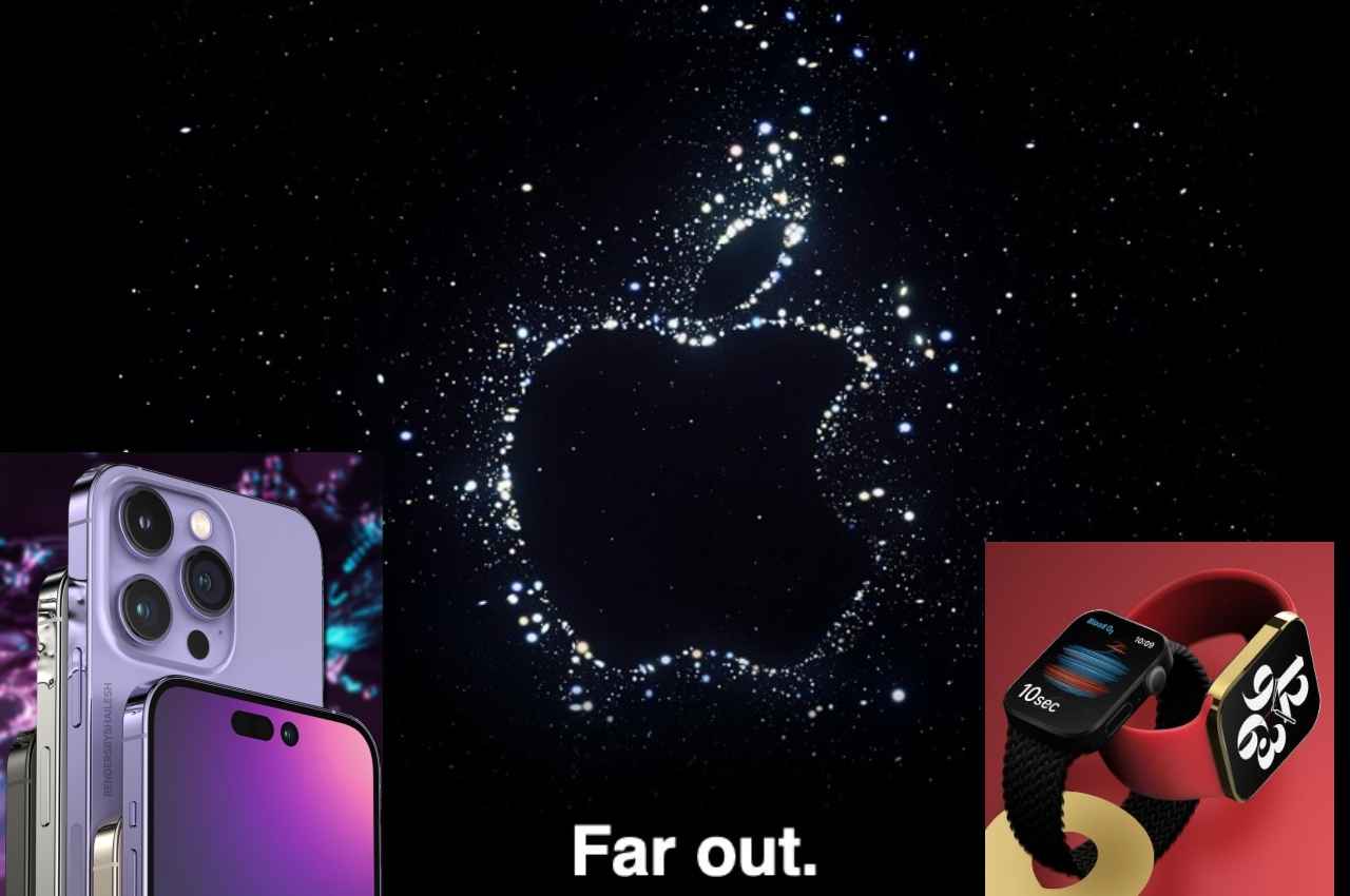 Apple Far Out Event में आ रहे हैं आईफोन 14 समेत कई प्रोडक्ट्स, जानिए