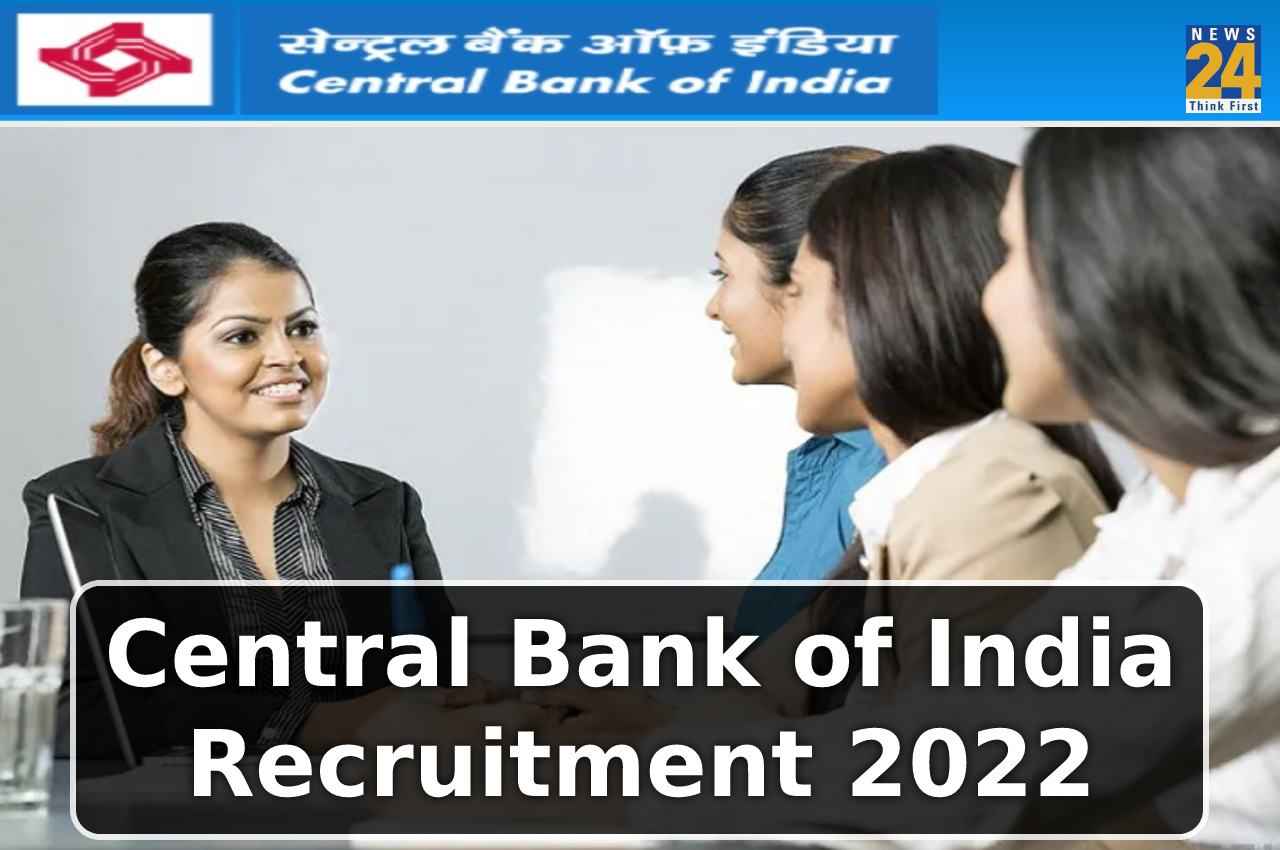 Central Bank of India recruitment 2022 Central Bank of India recruitment 2022