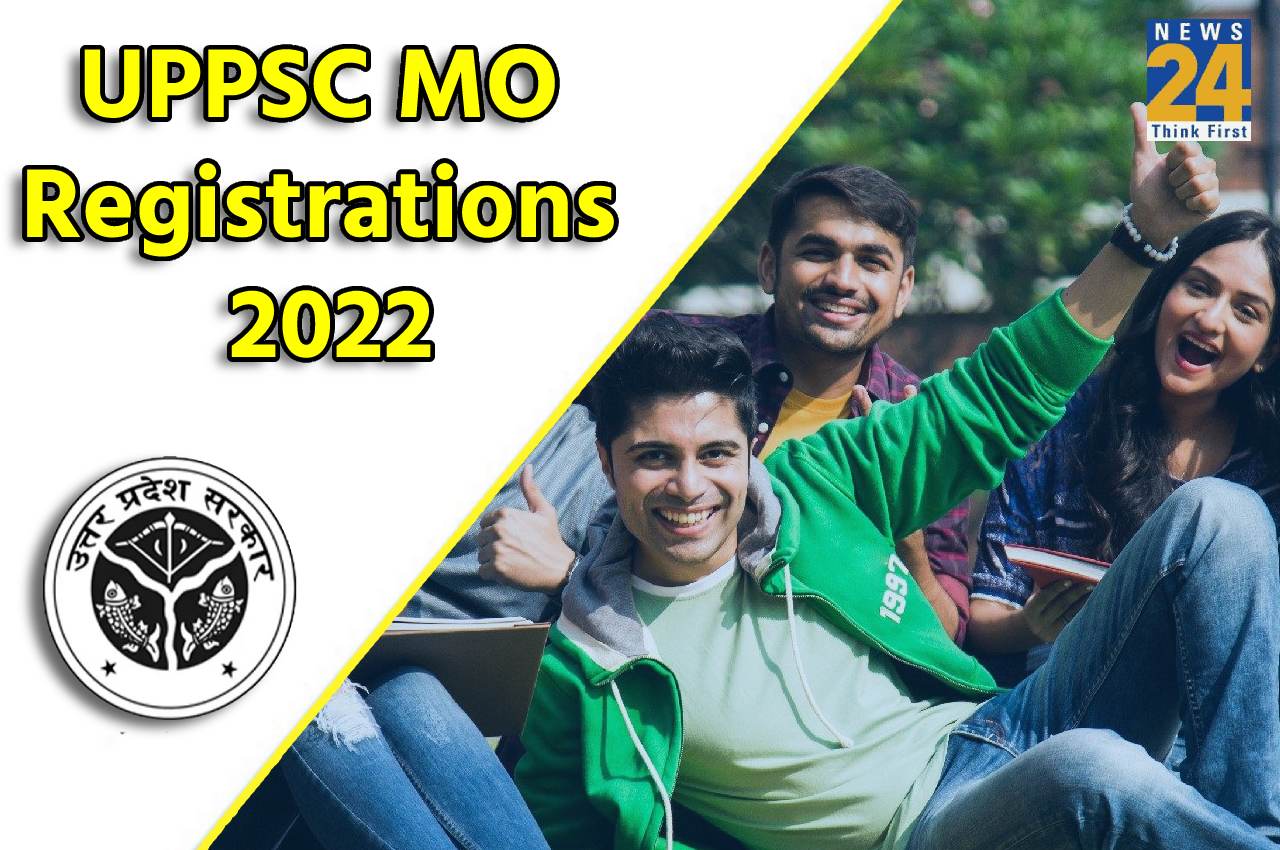 UPPSC MO registrations 2022