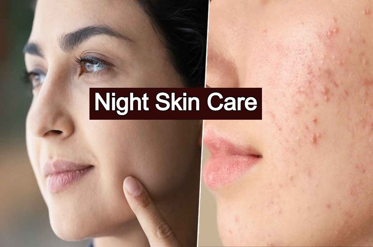 Night Skin Care: ड्राई स्किन से परेशान हैं तो रात में करें ये 4 काम, निखर जाएगी स्किन, चमकने लगेगा चेहरा