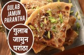 Gulab Jamun Paratha