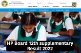 HP Board 12th supplementary Result 2022