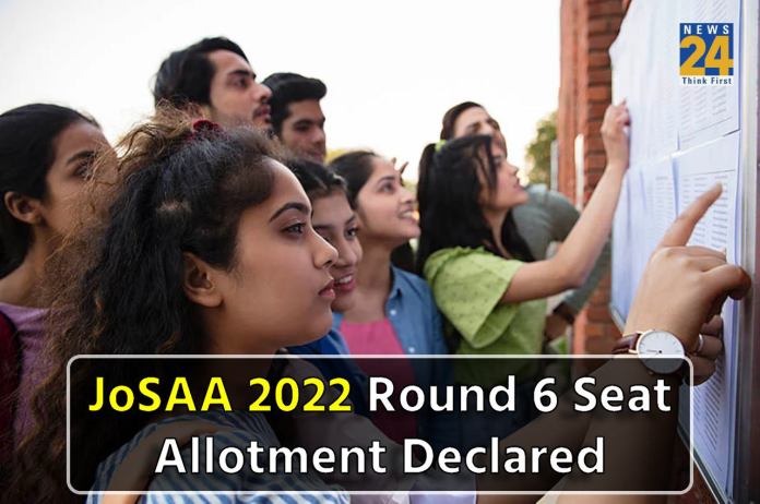 JoSAA 2022 round 6 seat allotment