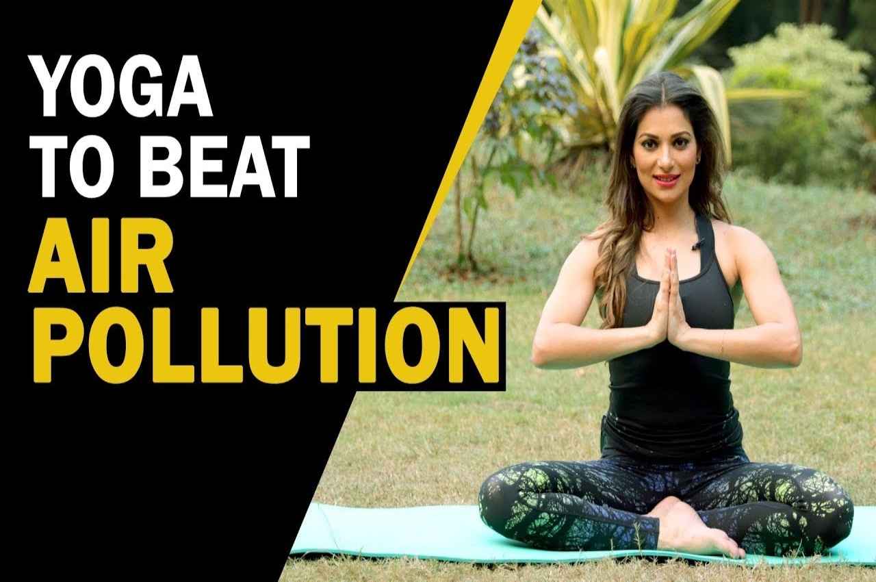 Yoga For Pollution Yoga For Pollution