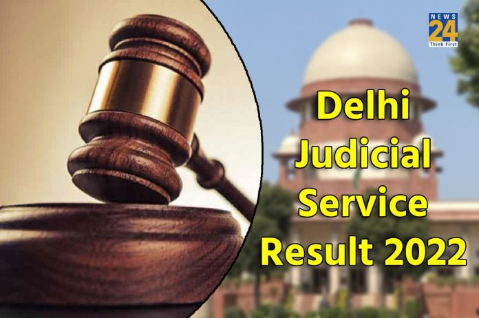 Delhi Judicial Service Result 2022