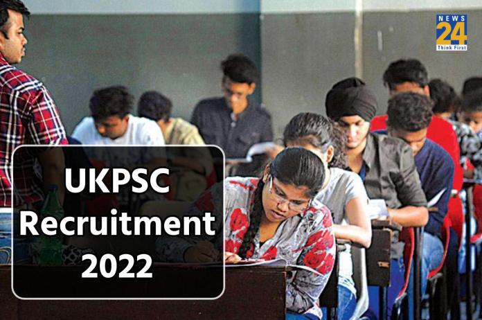 UKPSC Recruitment 2022