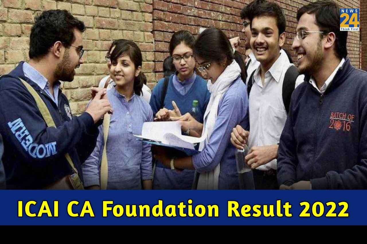 ICAI CA Foundation Result 2022 ICAI CA Foundation Result 2022