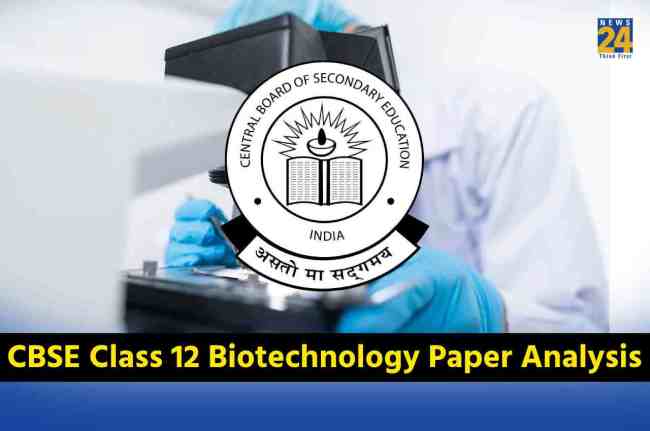 CBSE Class 12 Biotechnology Paper Analysis