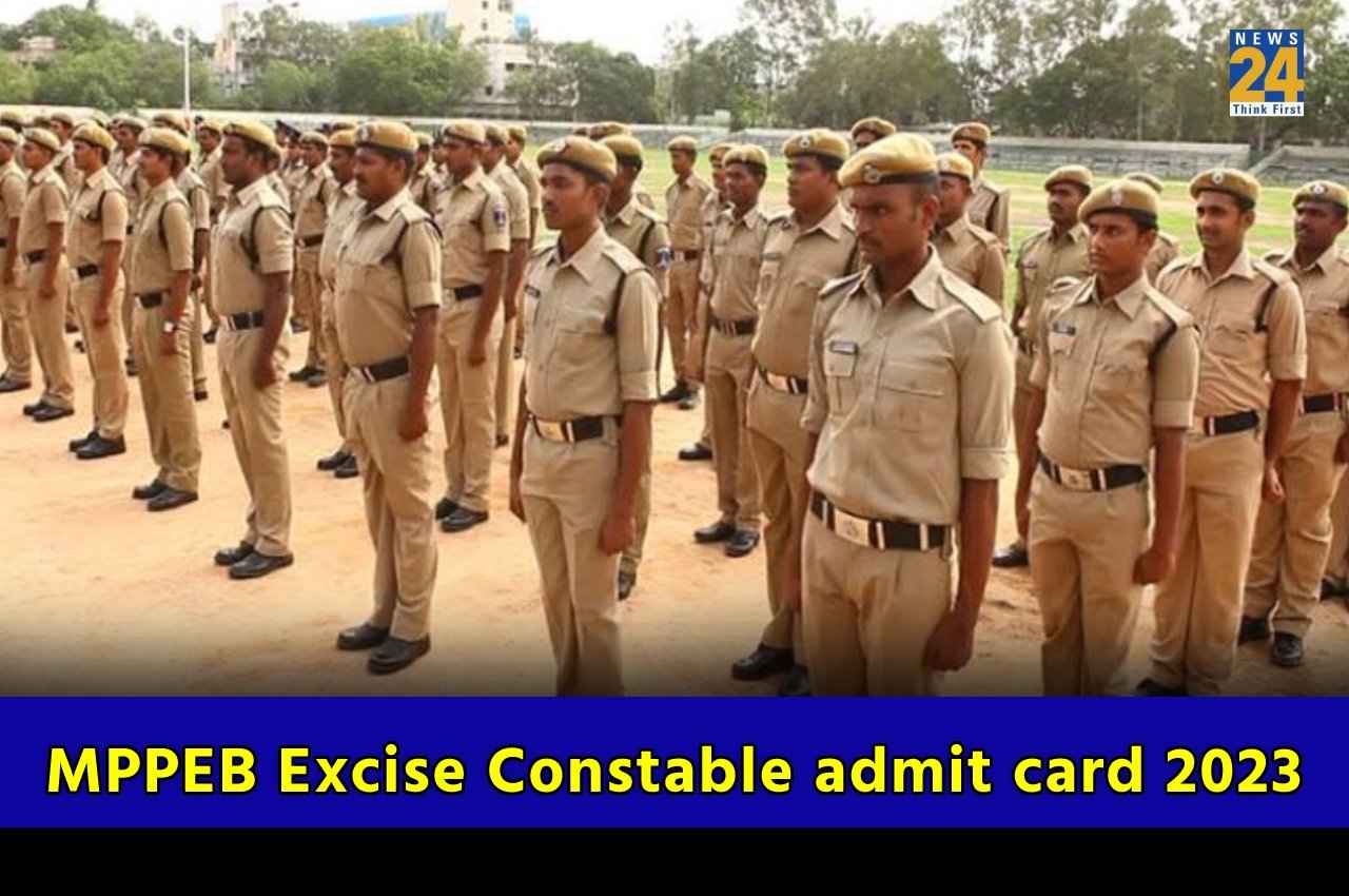 MPPEB Excise Constable admit card 2023: एमपी एक्साइज कांस्टेबल भर्ती परीक्षा का एडमिट कार्ड जारी, यहां Direct Link से करें डाउनलोड