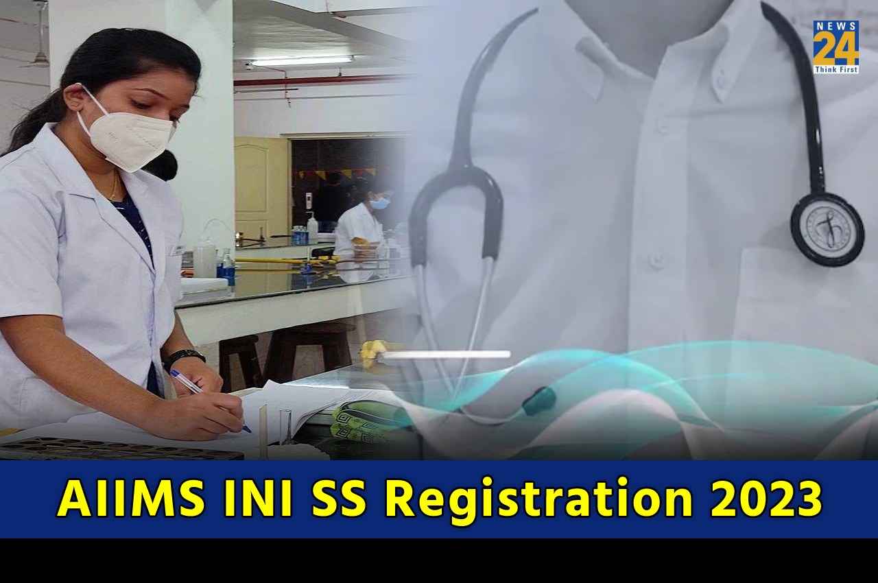 AIIMS INI SS Registration 2023 AIIMS INI SS 2023
