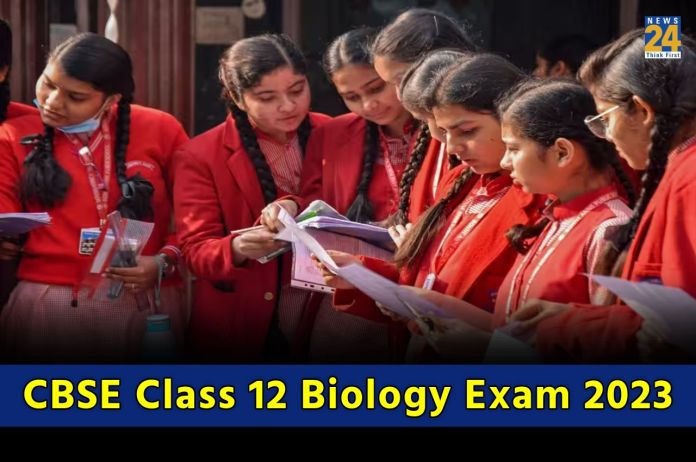 CBSE Class 12 Biology Exam 2023