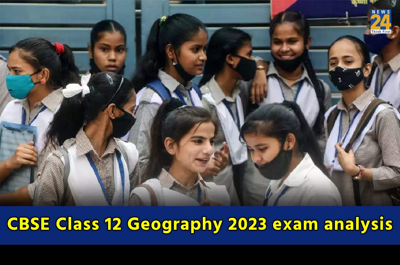 CBSE Class 12 Geography 2023 exam analysis