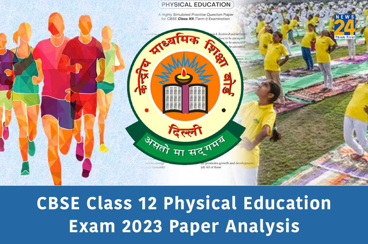 CBSE Class 12 Physical Education Exam 2023 Paper Analysis