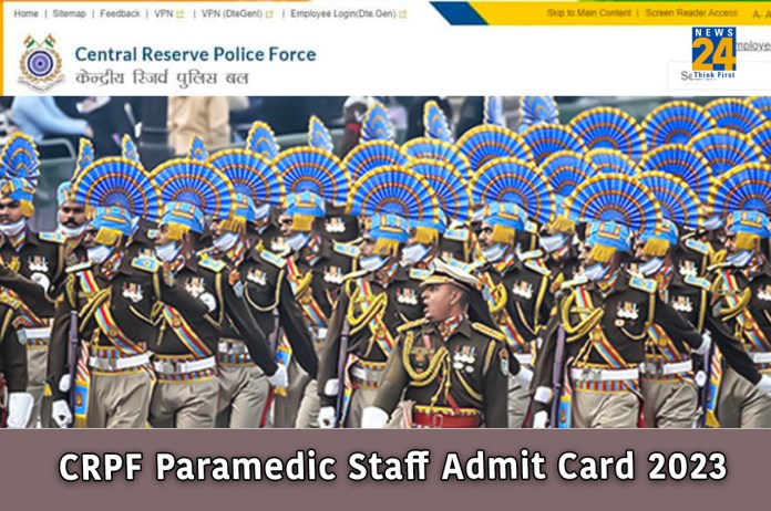 CRPF Paramedic staff admit card 2023