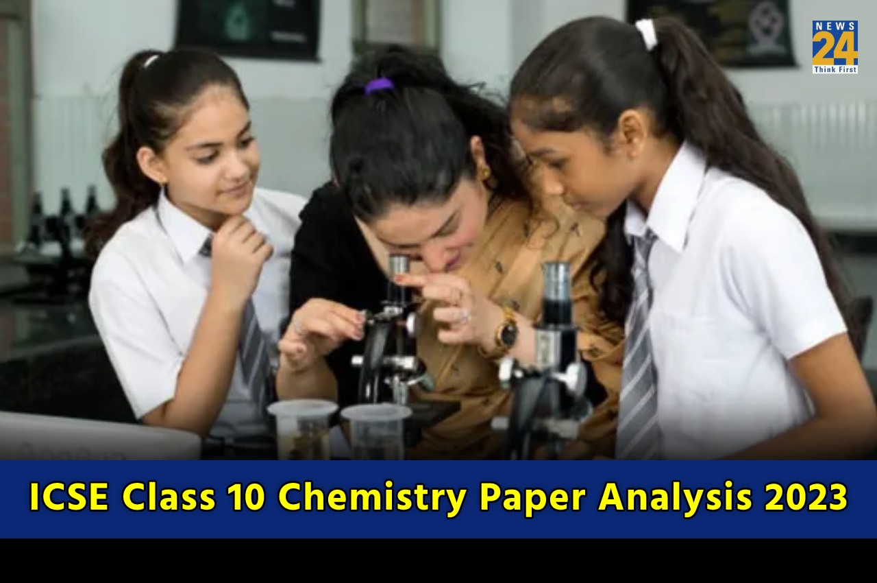 ICSE Class 10 Chemistry Paper Analysis 2023