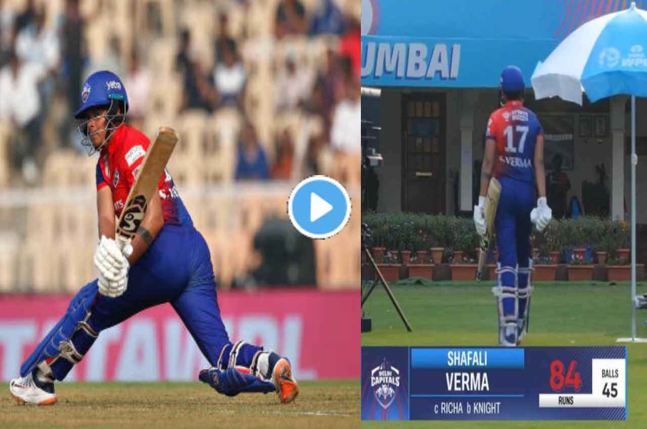 WPL 2023: 84 रन ठोक ऐसे आउट हो गईं Shafali Verma, Knight ने किया शिकार, देखें