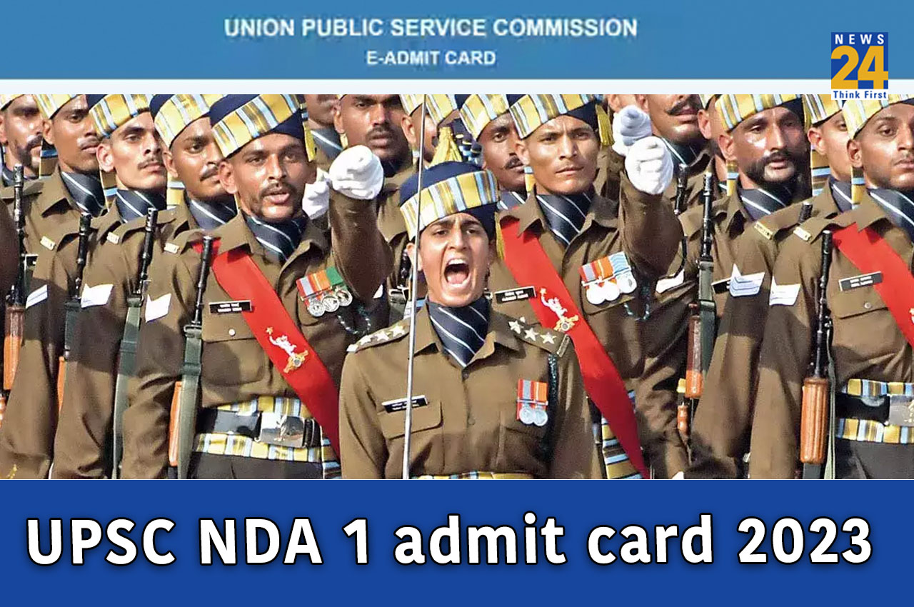 UPSC NDA 1 admit card 2023