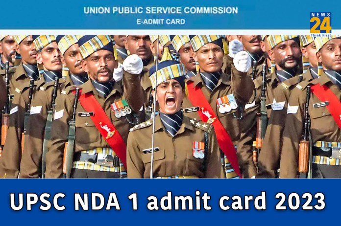 UPSC NDA 1 admit card 2023