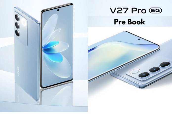 Vivo V27 Pre-Book Starting Today, Vivo V27, Vivo V27 Smartphone, Vivo Latest Phone, Vivo