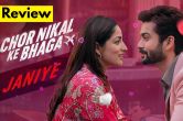 chor nikal ke bhaga review