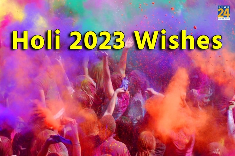 holi wishes, Holi 2023, holi 2023 india, happy holi 2023, happy holi wishes