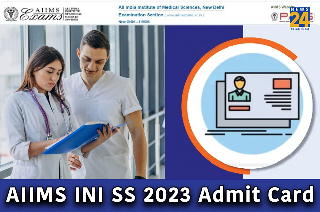 AIIMS INI SS 2023 Admit Card