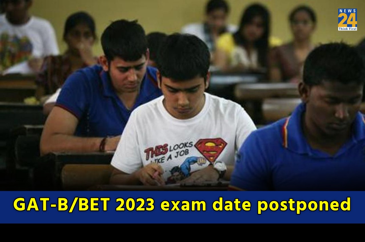 GAT-B/BET 2023 exam date postponed