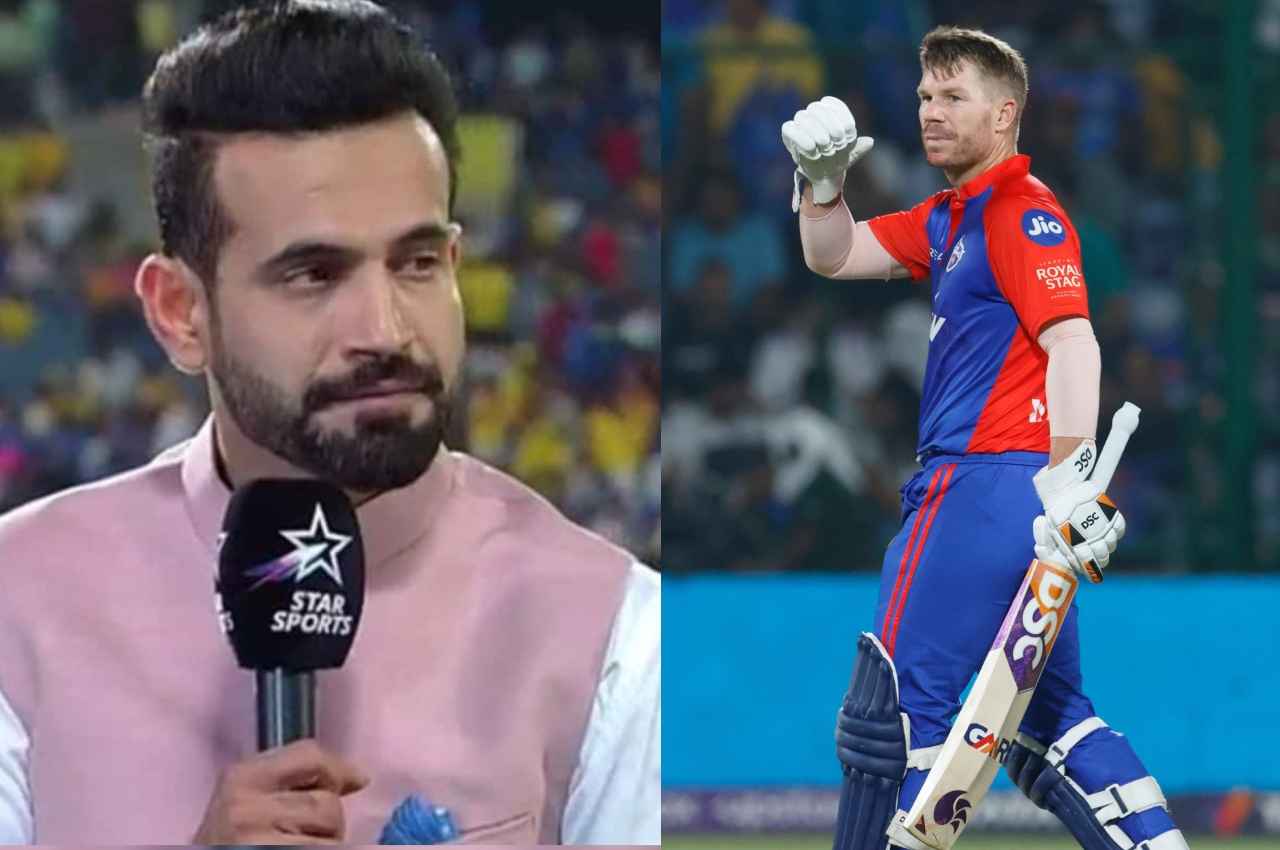 IPL 2023 DC vs MI Irfan Pathan David Warner