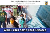 WBJEE 2023 Admit Card Released