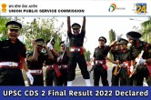 UPSC CDS 2 final result 2022