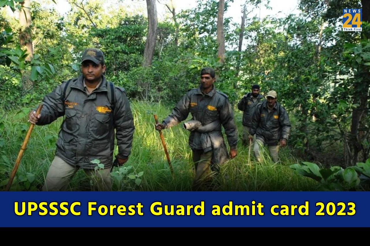 UPSSSC Forest Guard admit card 2023