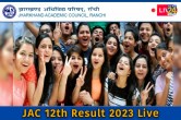JAC 12th result 2023