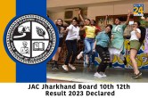 JAC Jharkhand Board 10th 12th Result 2023